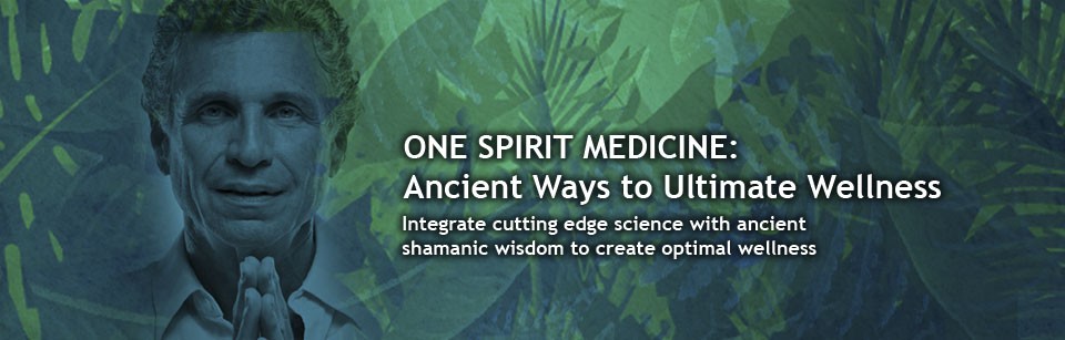 New Book Release – One Spirit Medicine by Dr. Alberto Villoldo