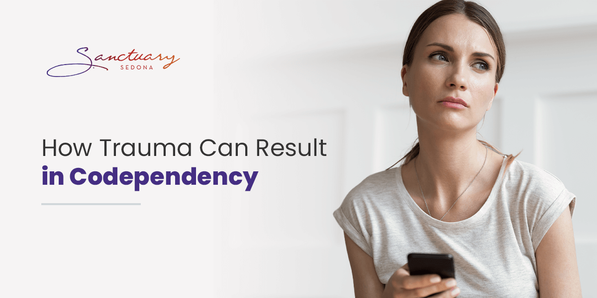 How Trauma Can Result in Codependency