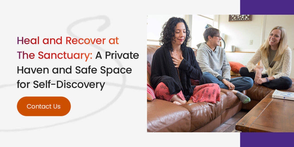 Heal and recover at The Sanctuary private rehab