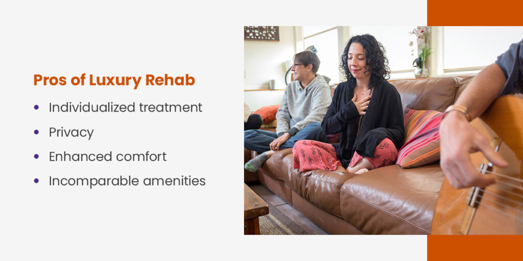 Pros of luxury rehab centers