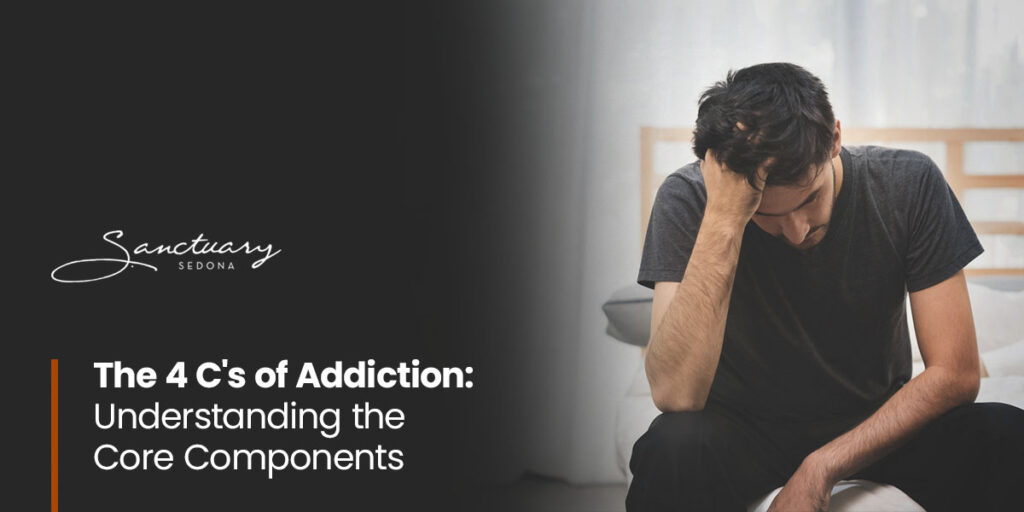 The 4 C’s of Addiction: Understanding the Core Components